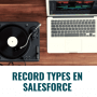 Record Types en Salesforce